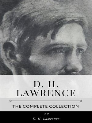 cover image of D. H. Lawrence &#8211; the Complete Collection